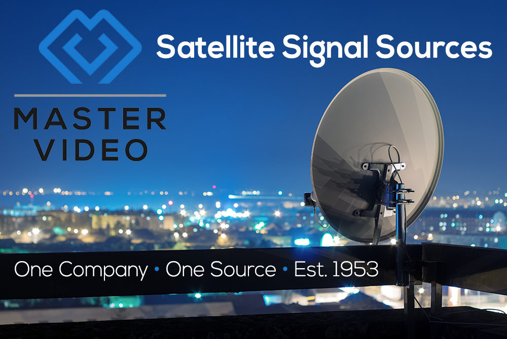 Master Video Satellite Signal Sources
