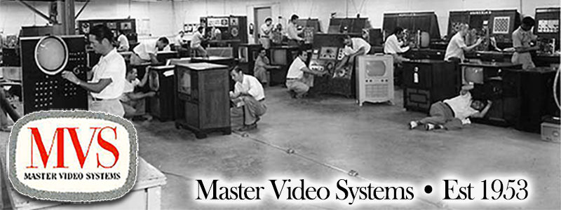Master Video Systems Established 1953