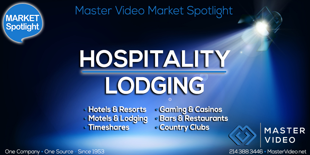Master Video Hospitality and Lodging Markets