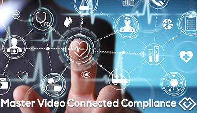 Master Video Connected  Compliance