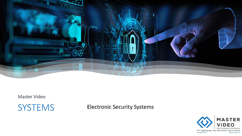 Master Video SYSTEMS Electronic Security