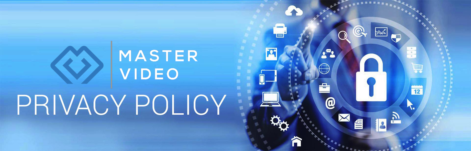 Master Video Privacy Policy